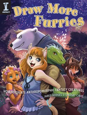 Draw More Furries: Hogyan készítsünk antropomorf fantáziaállatokat? - Draw More Furries: How to Create Anthropomorphic Fantasy Animals