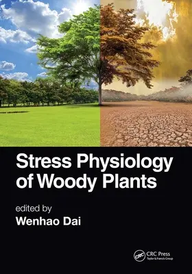 A fás növények stresszfiziológiája - Stress Physiology of Woody Plants