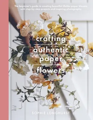 Hiteles papírvirágok készítése - Crafting Authentic Paper Flowers