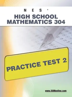 NES Középiskolai matematika 304 Gyakorló teszt 2 - NES Highschool Mathematics 304 Practice Test 2