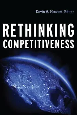 A versengés újragondolása - Rethinking Competitiveness