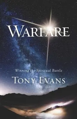 Warfare: A lelki csata megnyerése - Warfare: Winning the Spiritual Battle