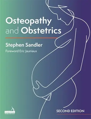 Csontkovácsolás és szülészet - Osteopathy and Obstetrics