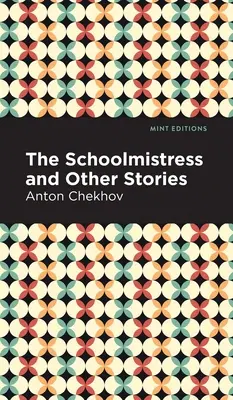 A tanítónő és más történetek - The Schoolmistress and Other Stories