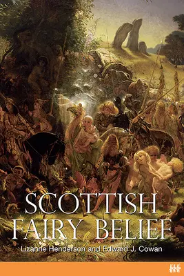 Skót tündérhit - Scottish Fairy Belief