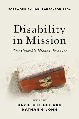 Fogyatékosság a küldetésben: Az egyház rejtett kincse - Disability in Mission: The Church's Hidden Treasure