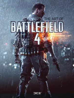 A Battlefield 4 művészete - The Art of Battlefield 4