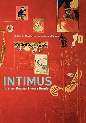 Intimus: Interior Design Theory Reader