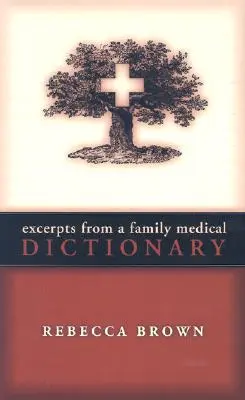 Szemelvények egy családi orvosi szótárból - Excerpts from a Family Medical Dictionary