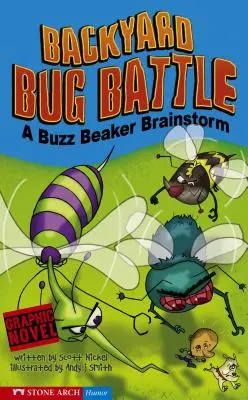 Hátsó udvari rovarcsata: A Buzz Beaker Brainstorm - Backyard Bug Battle: A Buzz Beaker Brainstorm