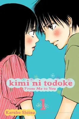 Kimi Ni Todoke: From Me to You, Vol. 1