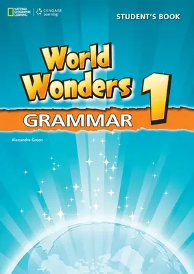 Világcsodák 1 nyelvtankönyv (angol) - World Wonders 1 Grammar Book (English)