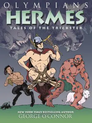 Olimposziak: Hermész: Hermész: A szélhámos meséi - Olympians: Hermes: Tales of the Trickster