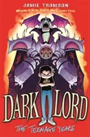 Dark Lord: The Teenage Years - 1. könyv - Dark Lord: The Teenage Years - Book 1