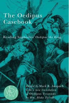 Az Oidipusz-ügyek könyve: Szophoklész Oidipusz királyának olvasása - The Oedipus Casebook: Reading Sophocles' Oedipus the King