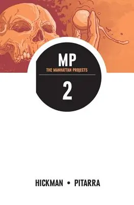 The Manhattan Projects 2. kötet - The Manhattan Projects Volume 2