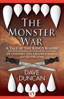 A szörnyek háborúja: A királyok pengéinek története - The Monster War: A Tale of the Kings' Blades