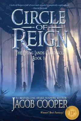 Az uralkodás köre: A haldokló földek krónikájának 1. könyve - Circle of Reign: Book 1 of The Dying Lands Chronicle