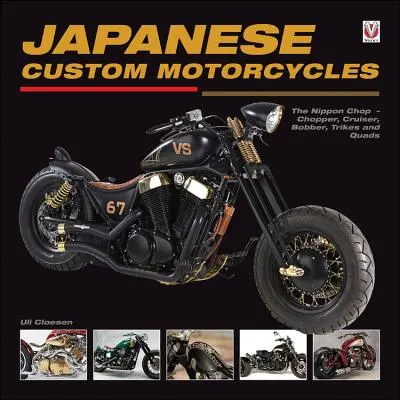 Japán egyedi motorkerékpárok: Chopper, Cruiser, Bobber, Trike és Quads - A Nippon Chop - Chopper, Cruiser, Bobber, Trike & Quads - Japanese Custom Motorcycles: The Nippon Chop - Chopper, Cruiser, Bobber, Trikes & Quads