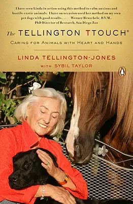 The Tellington Ttouch: Az állatok gondozása szívvel és kézzel - The Tellington Ttouch: Caring for Animals with Heart and Hands