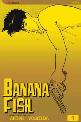 Banánhal, 1. kötet - Banana Fish, Vol. 1