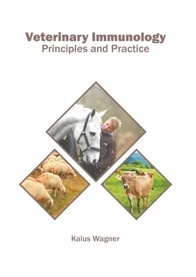 Állatorvosi immunológia: Az immunológiai immunológia: Alapelvek és gyakorlat - Veterinary Immunology: Principles and Practice