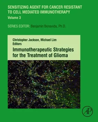 Immunterápiás stratégiák a glioma kezelésére - Immunotherapeutic Strategies for the Treatment of Glioma