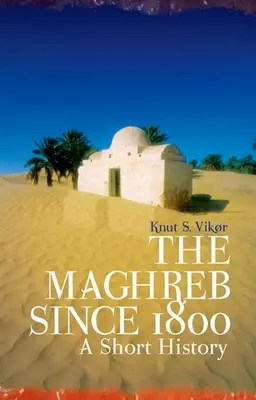 A Maghreb 1800 óta - The Maghreb Since 1800