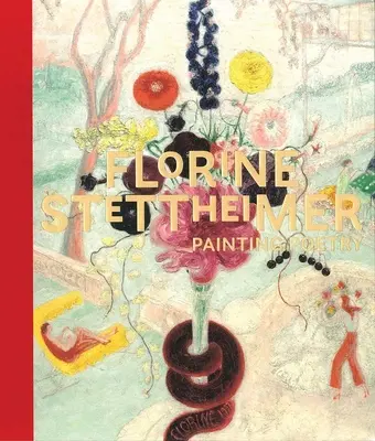 Florine Stettheimer: Festő költészet - Florine Stettheimer: Painting Poetry