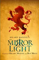 Tükör és fény - Rsc színpadi adaptáció - Mirror and the Light - Rsc Stage Adaptation