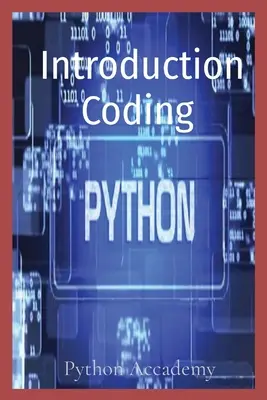Bevezetés a Python kódolásába - Introduction Coding Python