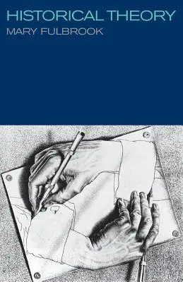 Történelmi elmélet - Historical Theory