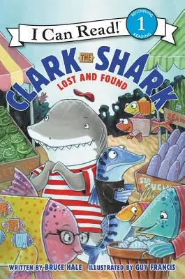 Clark, a cápa: Clark Shark: Elveszett és megtalált - Clark the Shark: Lost and Found