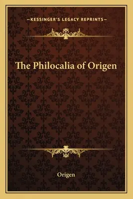 Origenész filokáliái - The Philocalia of Origen