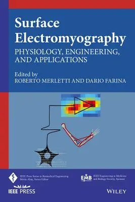Felszíni elektromiográfia: Physiology, Engineering, and Applications - Surface Electromyography: Physiology, Engineering, and Applications