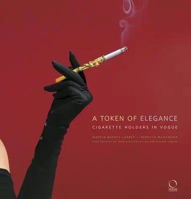 A Token of Elegance: Cigarettatartók a divatban - A Token of Elegance: Cigarette Holders in Vogue