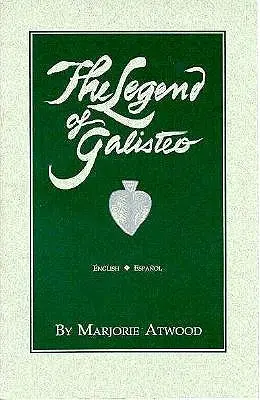 Galisteo legendája, La Leyenda de Galisteo - The Legend of Galisteo, La Leyenda de Galisteo