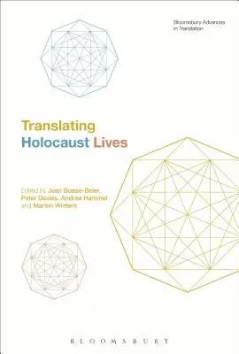 Holokauszt-életművek fordítása - Translating Holocaust Lives