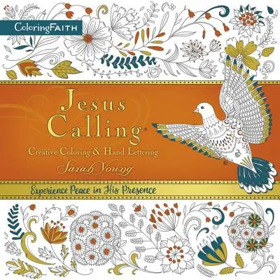 Jesus Calling Adult Coloring Book: Kreatív színezés és kézírás - Jesus Calling Adult Coloring Book: Creative Coloring and Hand Lettering