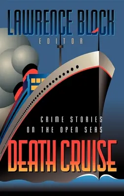 Plavba smrti: Kriminální příběhy na otevřeném moři - Death Cruise: Crime Stories on the Open Seas