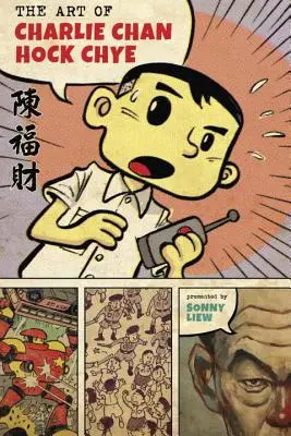 Charlie Chan Hock Chye művészete - The Art of Charlie Chan Hock Chye