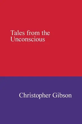 Mesék a tudatalattiból - Tales from the Unconscious