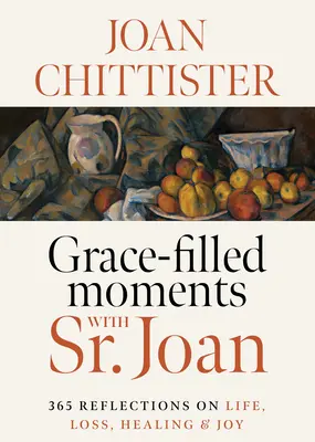 Kegyelemmel teli pillanatok Sr. Johanna nővérrel - Grace-Filled Moments with Sr. Joan