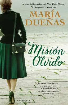 Mision Olvido (A szívnek oka van spanyol kiadás): Una Novela - Mision Olvido (the Heart Has Its Reasons Spanish Edition): Una Novela