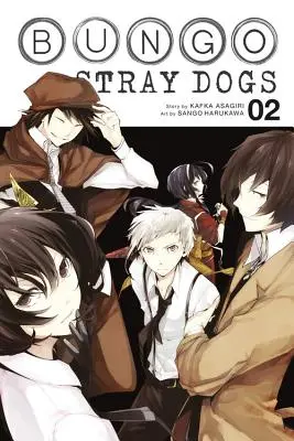 Bungo kóbor kutyák, 2. kötet - Bungo Stray Dogs, Vol. 2