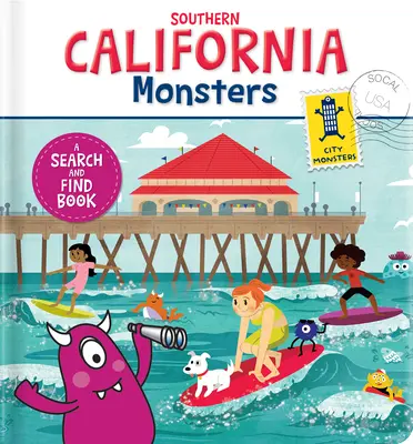 Dél-kaliforniai szörnyek: A Search and Find Book - Southern California Monsters: A Search and Find Book