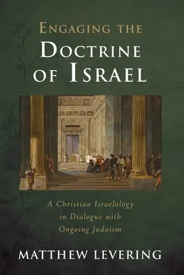 Izrael tanításának elsajátítása - Engaging the Doctrine of Israel