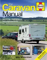 Lakókocsi kézikönyv - Szervizelés, karbantartás és fejlesztések - Caravan Manual - Servicing, maintenance and improvements