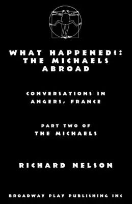 Mi történt? Michaels külföldön - What Happened?: The Michaels Abroad