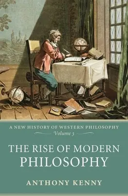 A modern filozófia felemelkedése - The Rise of Modern Philosophy